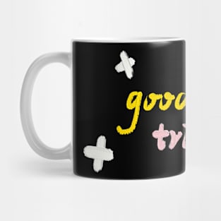 Good trip Mug